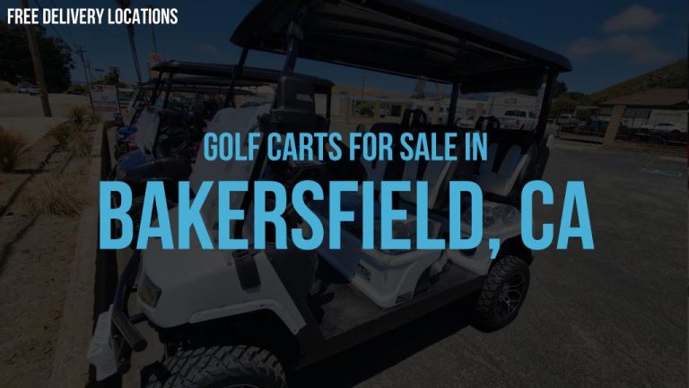 golf carts for sale in Bakersfield, CA - Your trusted LSV Dealer in California