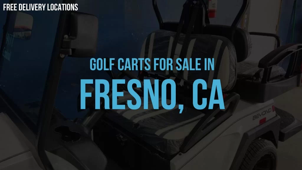 golf carts for sale in Fresno - California dealership